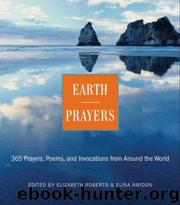 Earth Prayers by Elizabeth Roberts Elias Amidon