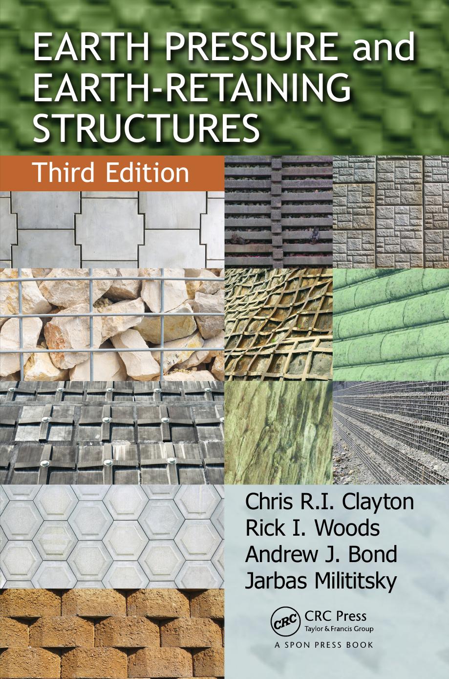Earth Pressure and Earth-Retaining Structures by Chris R.I. Clayton Rick I. Woods Andrew J. Bond Jarbas Milititsky