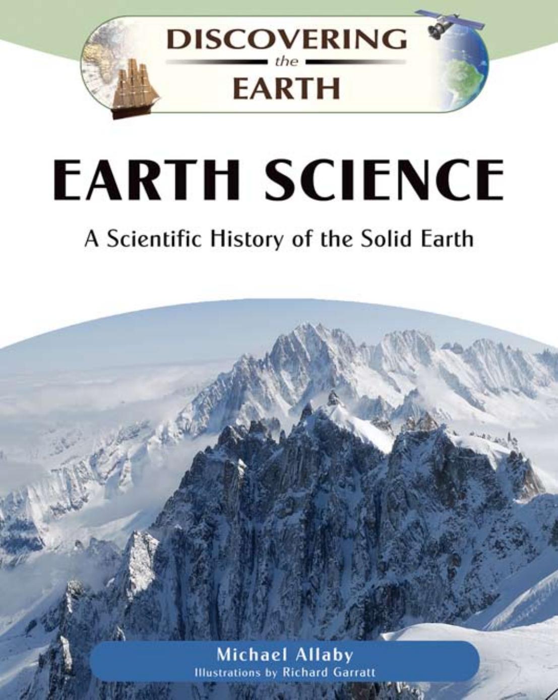 Earth Science: A Scientific History of the Solid Earth (Discovering the Earth) by Michael Allaby