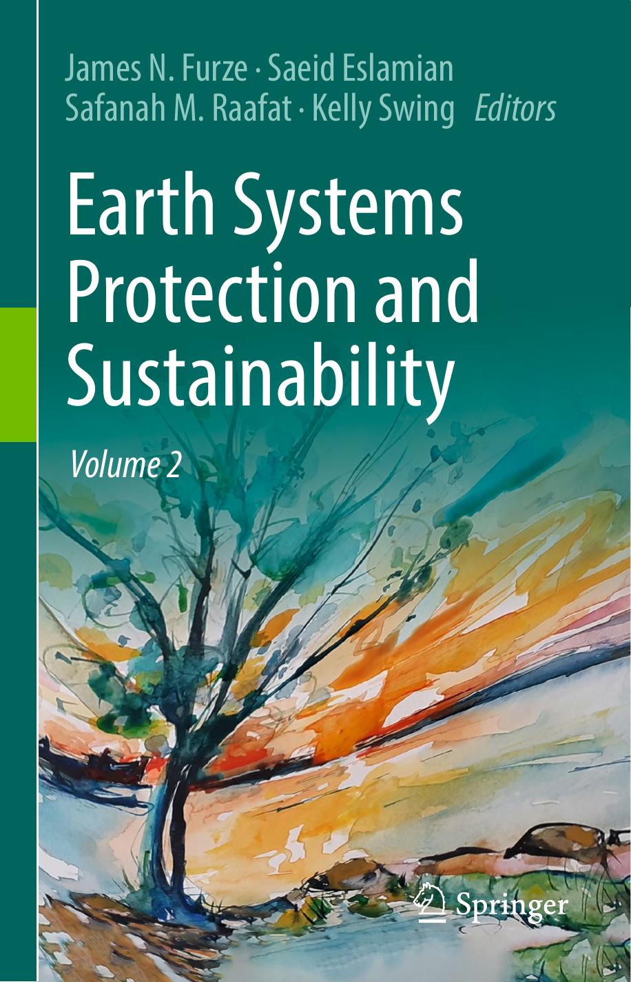 Earth Systems Protection and Sustainability: Volume 2 by James N. Furze Saeid Eslamian Safanah M. Raafat Kelly Swing