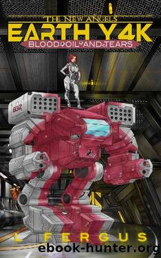 Earth Y4K: Blood, Oil, and Tears: A Sapphic Far Future Mecha Action Adventure LitRPG by L. Fergus