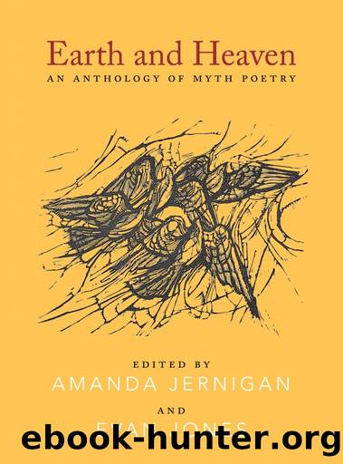 Earth and Heaven: An Anthology of Myth Poetry by Amanda Jernigan & Evan Jones