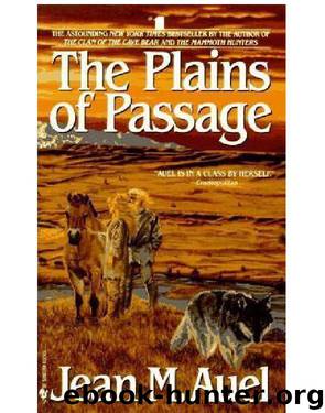 Earth's Children 04 - The Plains of Passage by Jean M. Auel