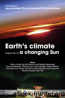 Earth's Climate Response to a Changing Sun by Matthes Katja;Dudok De Wit Thierry;Lilensten Jean;Collectif;