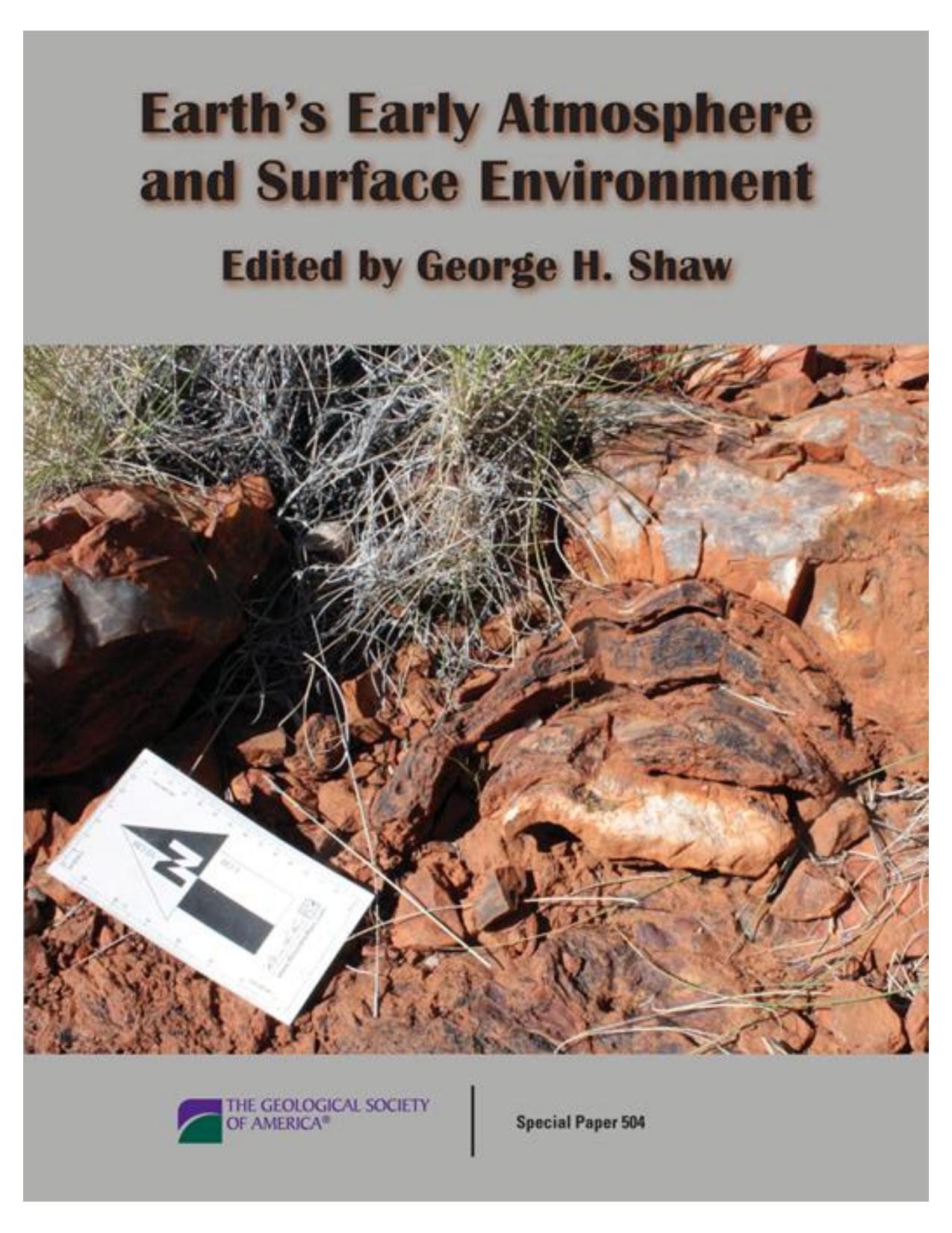 Earth's Early Atmosphere and Surface Environment by George H. Shaw