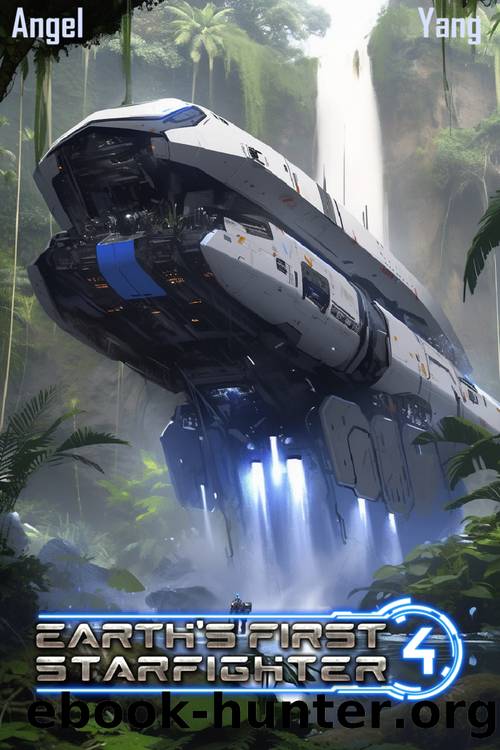 Earth's First Starfighter Volume 4 by Han Yang & Michael Angel
