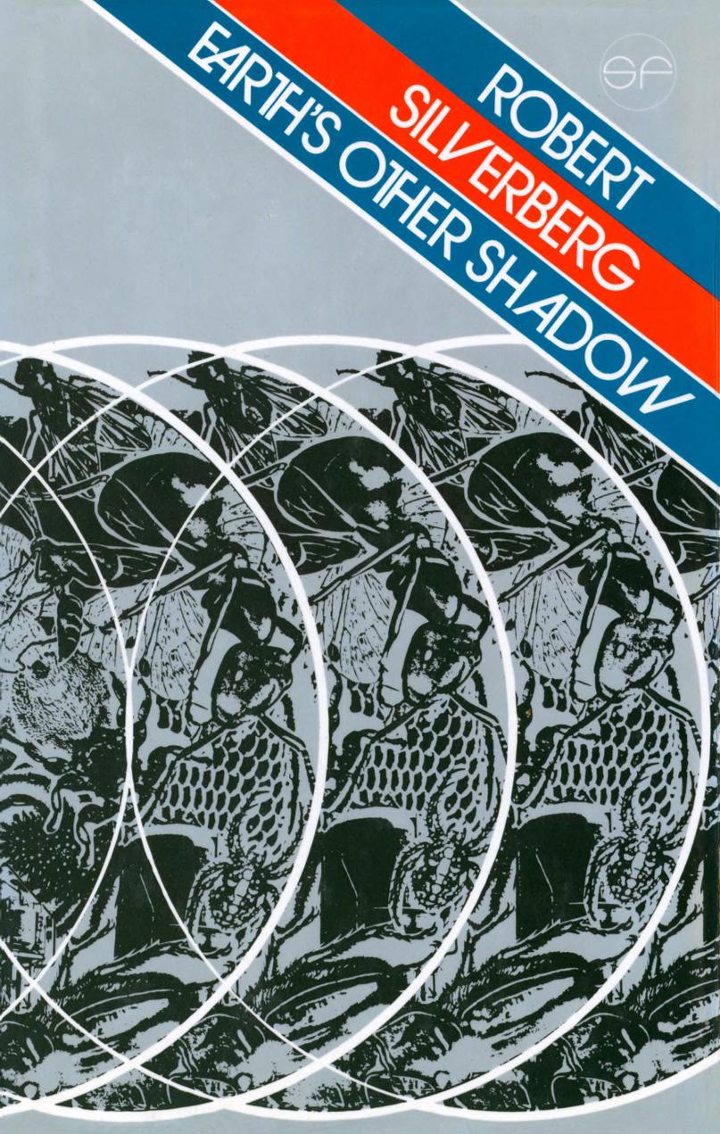 Earth's Other Shadow (1977) by Robert Silverberg
