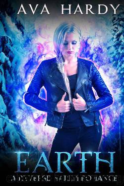 Earth: A Reverse Harem Romance (The Elements Book 1) by Ava Hardy