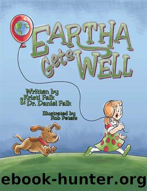 Eartha Gets Well by Kristi Falk & Rob Peters