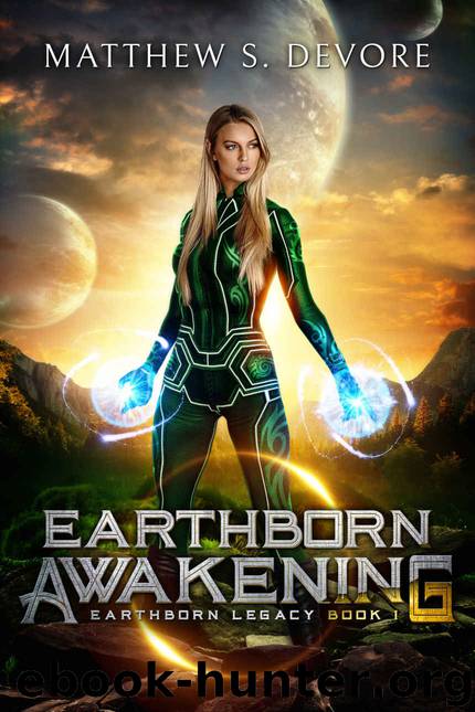Earthborn Awakening by Matthew DeVore