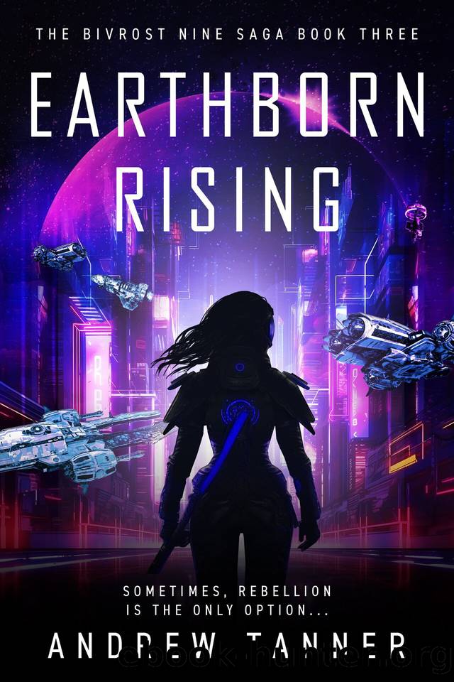 Earthborn Rising (The Bivrost Nine Saga Book 3) by Andrew Tanner