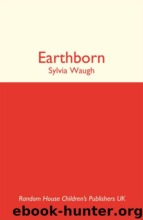 Earthborn by Sylvia Waugh
