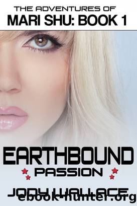 Earthbound Passion by Jody Wallace
