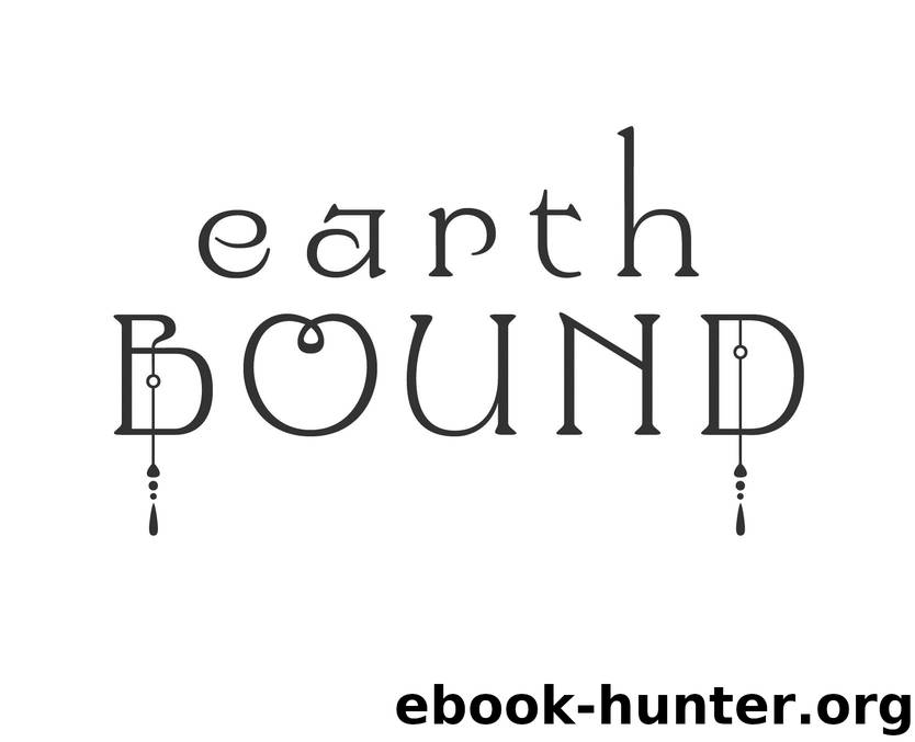 Earthbound by kindle@abovethetreeline.com