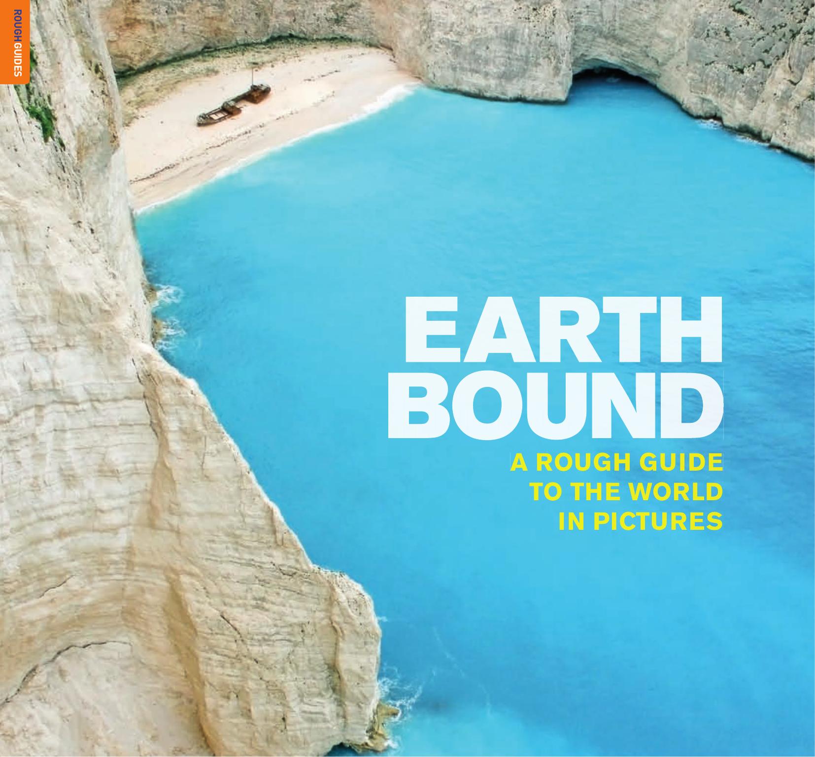 Earthbound: A Rough Guide to the World in Pictures by Rough Guides