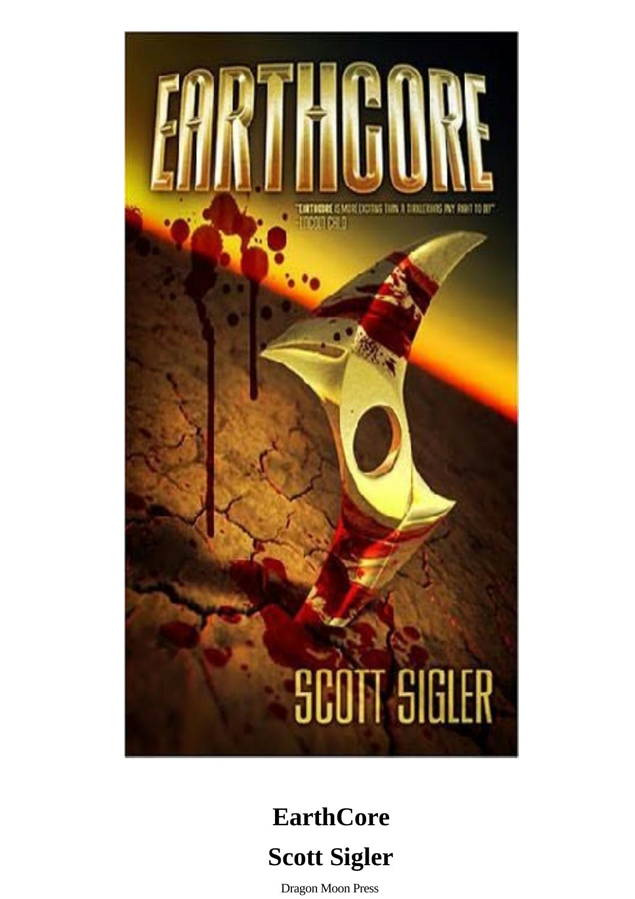 Earthcore by Scott Sigler