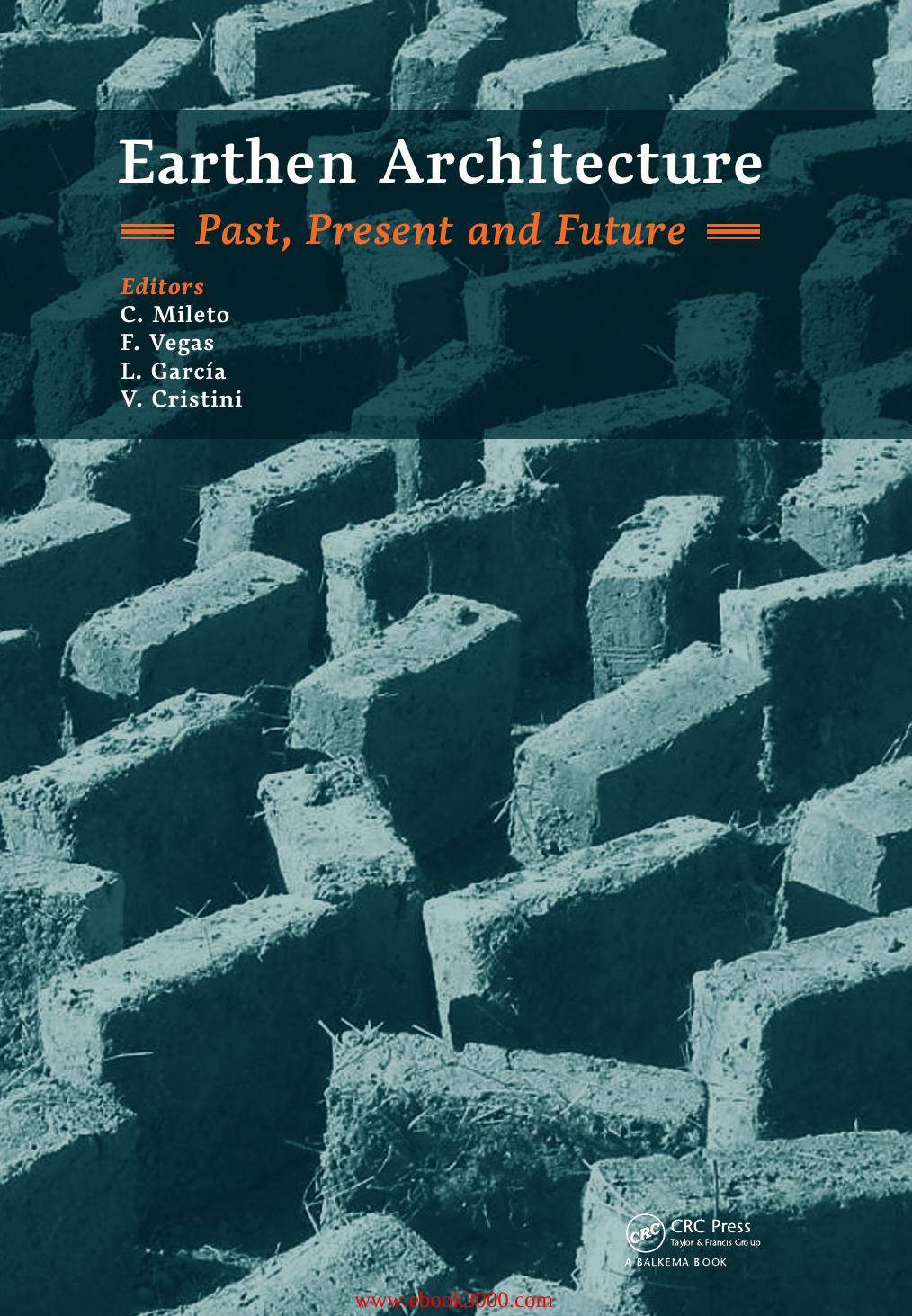 Earthen Architecture: Past, Present and Future by Unknow