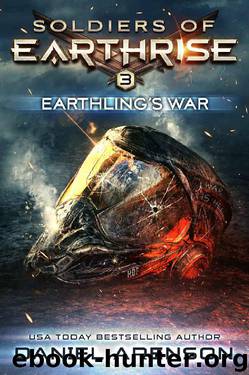 Earthling's War (Soldiers of Earthrise Book 3) by Daniel Arenson