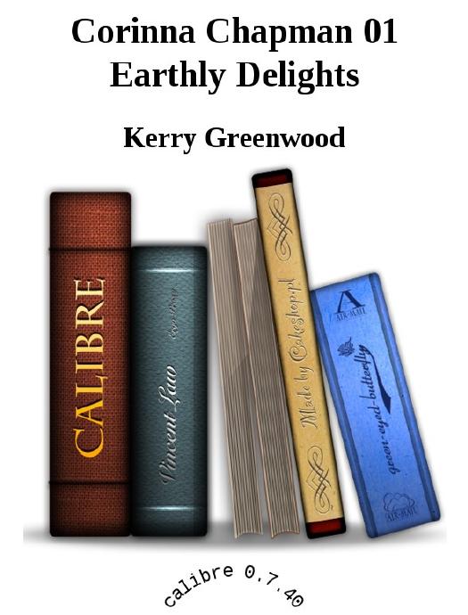Earthly Delights by Kerry Greenwood