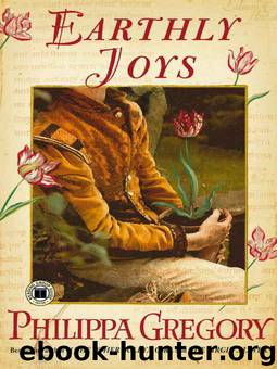 Earthly Joys by Philippa Gregory