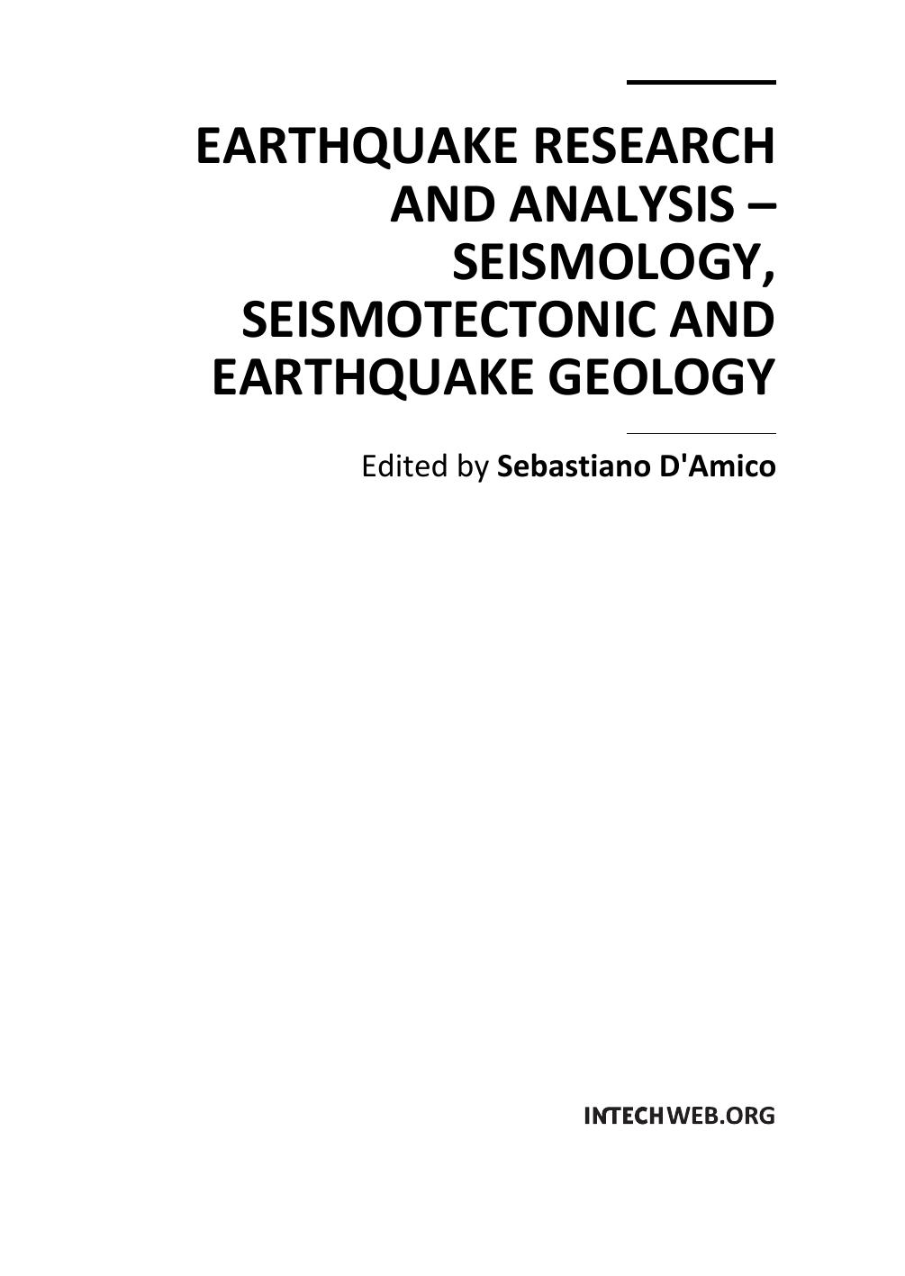 Earthquake Research and Analysis - Seismology, Seismotectonic and Earthquake Geology by D'Amico S. (Ed.)