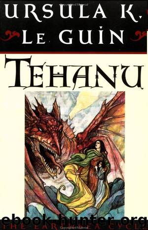 Earthsea #04 - Tehanu by Ursula K. Le Guin