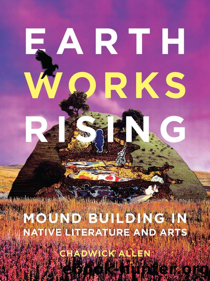 Earthworks Rising by Chadwick Allen;