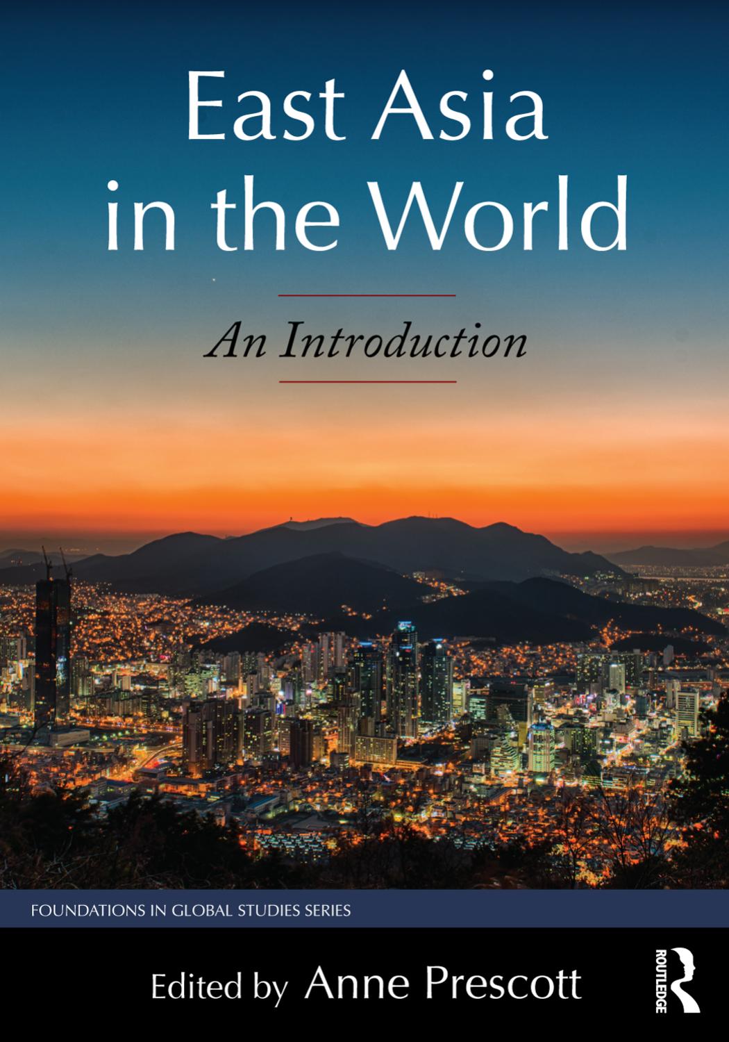 East Asia in the World by Anne Prescott