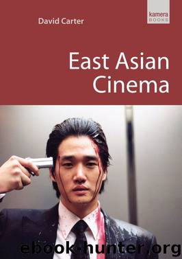 East Asian Cinema by David Carter