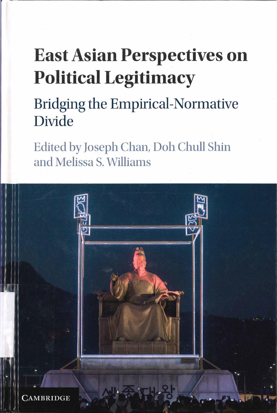 East Asian Perspectives on Political Legitimacy by Joseph Chan Doh Chull Shin and Melissa S. Williams