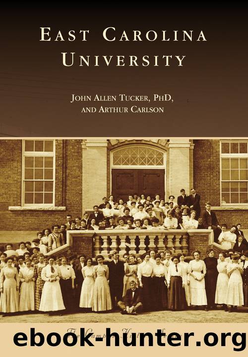 East Carolina University by John Allen Tucker PhD