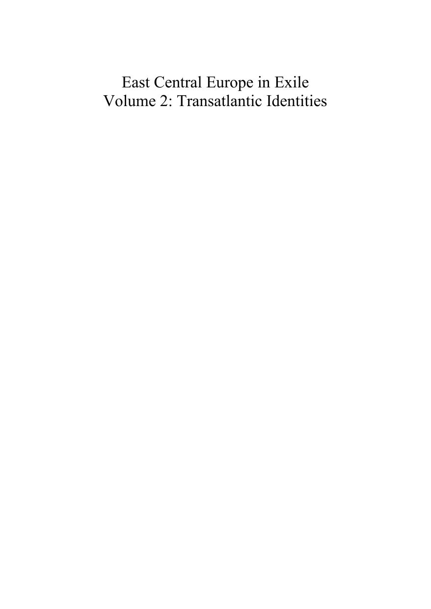East Central Europe in Exile Volume 2 : Transatlantic Identities by Anna Mazurkiewicz