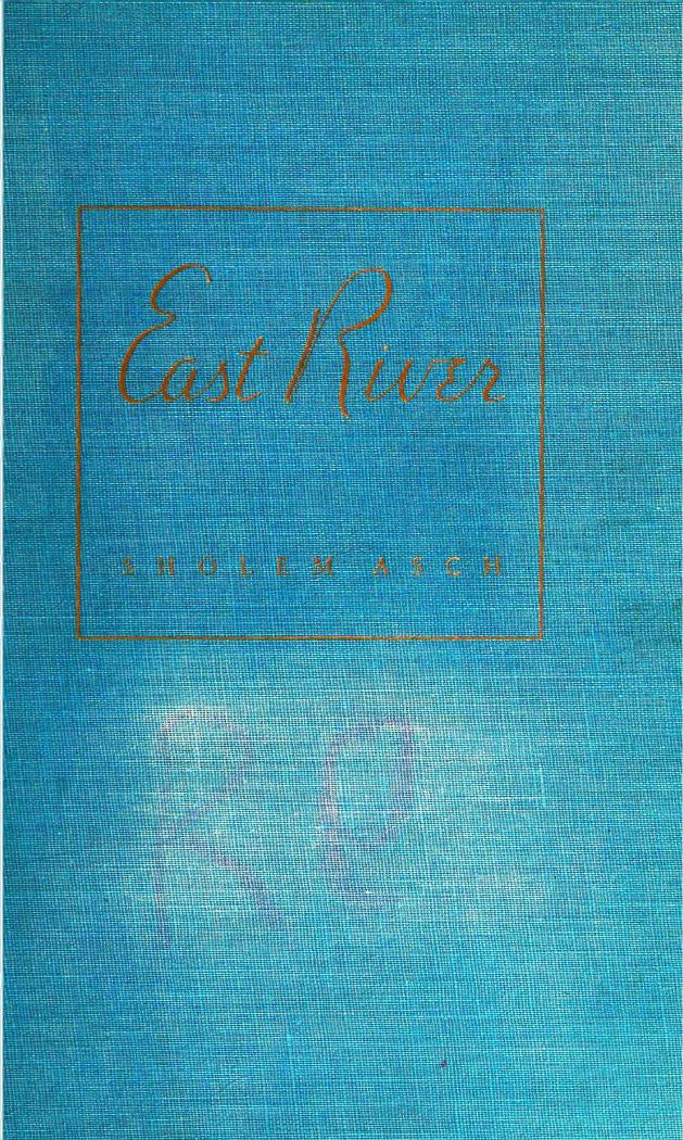 East River (1946) by Sholem Asch