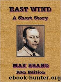 East Wind by Max Brand