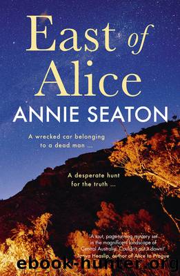 East of Alice by Annie Seaton