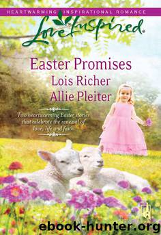 Easter Promises by Lois Richer