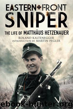 Eastern Front Sniper by Roland Kaltenegger