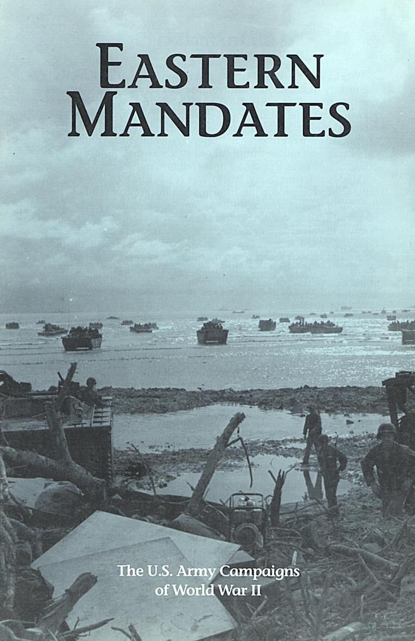 Eastern Mandates by Burton Wright; Center of Military History