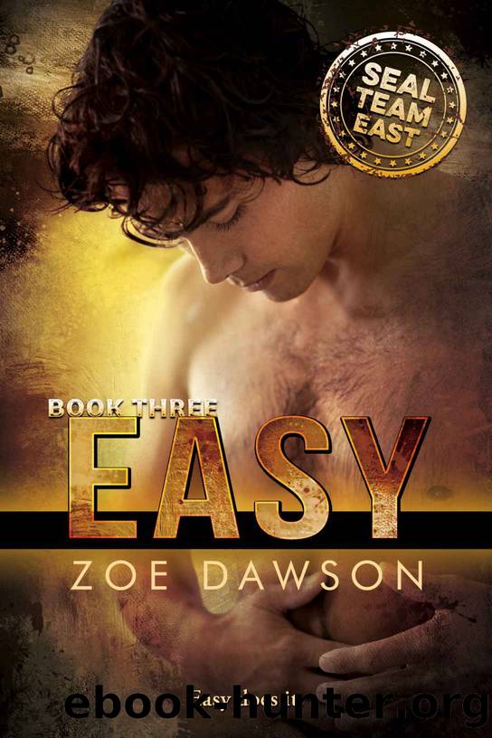 Easy (SEAL Team EAST Book 3) by Zoe Dawson