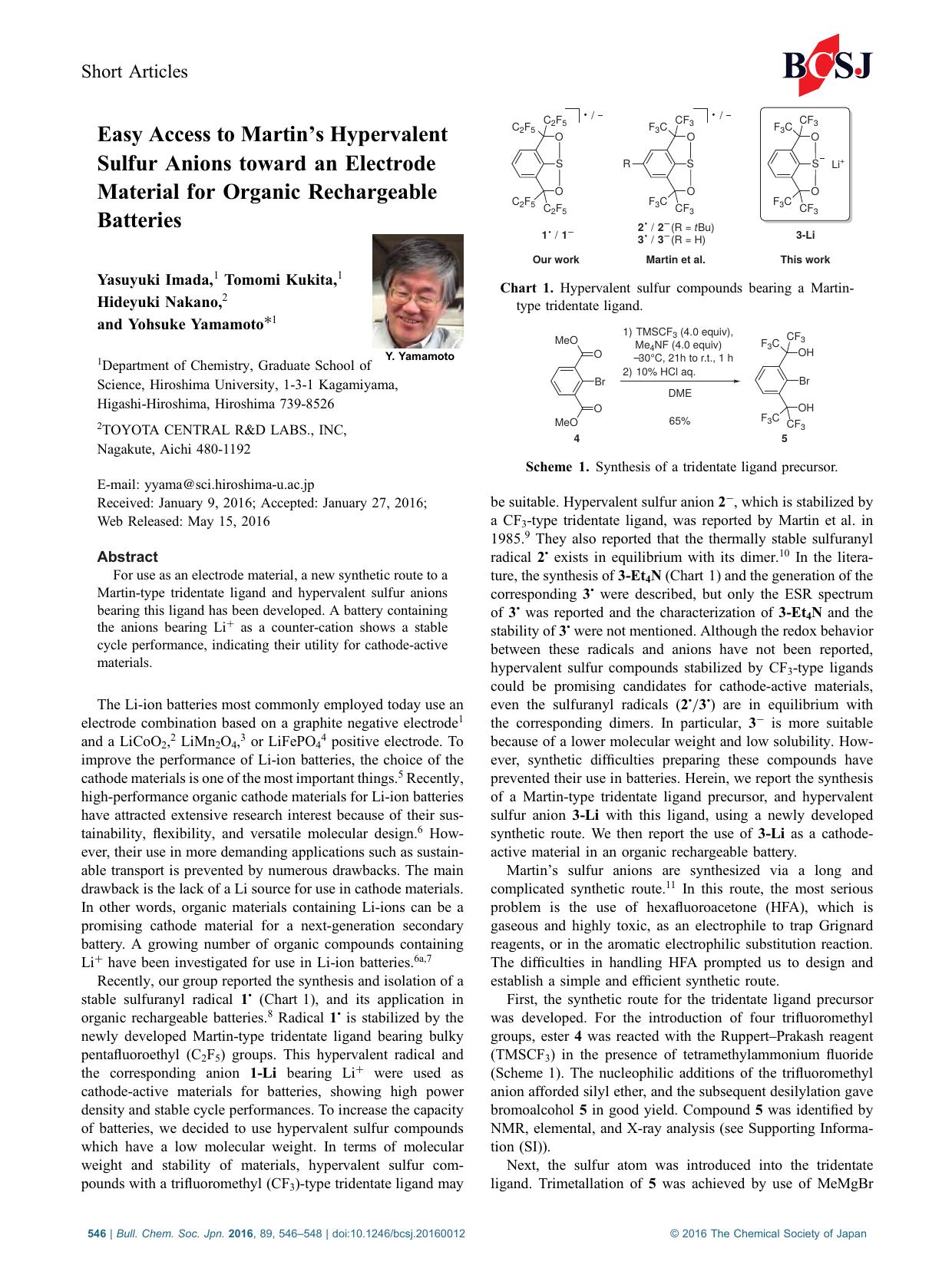 Easy Access to Martinâs Hypervalent Sulfur Anions toward an Electrode Material for Organic Rechargeable Batteries by Yasuyuki Imada Tomomi Kukita Hideyuki Nakano Yohsuke Yamamoto