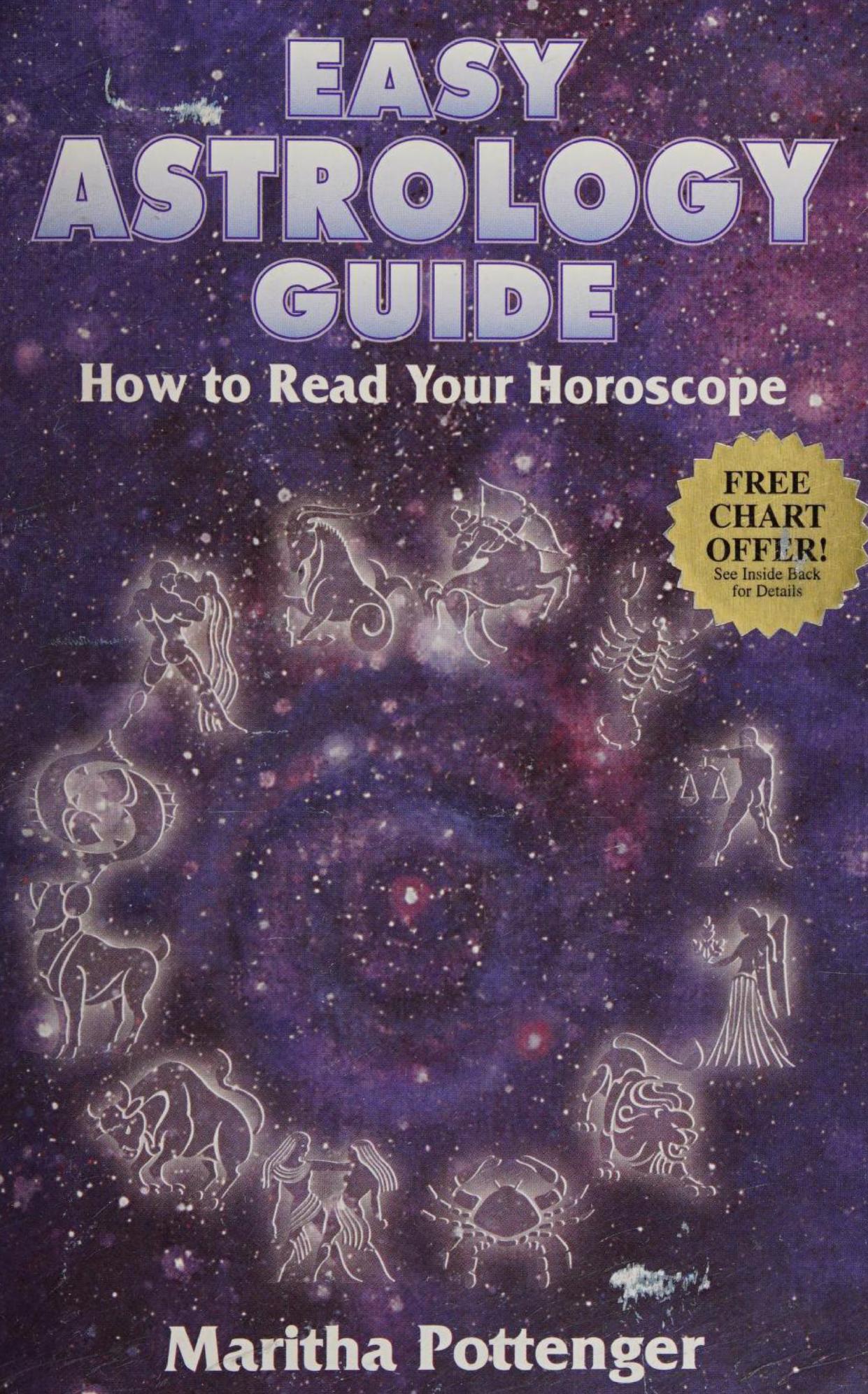 Easy Astrology Guide How to Read Your Horoscope by Maritha Pottenger