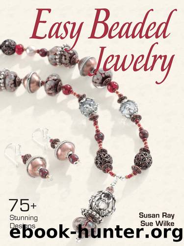 Easy Beaded Jewelry by Susan Ray