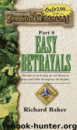 Easy Betrayals - Book 8 by Richard Baker