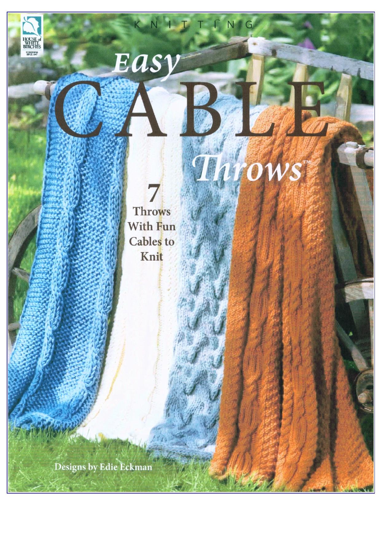 Easy Cable Throws by Jeanne Stauffer Diane Schmidt