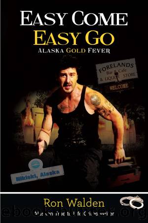 Easy Come Easy Go by Ron Walden