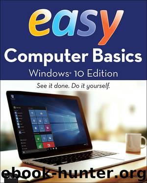 Easy Computer Basics, Windows Tenth Edition by Miller Michael