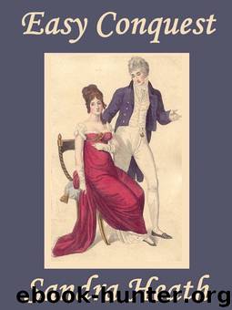 Easy Conquest by Sandra Heath