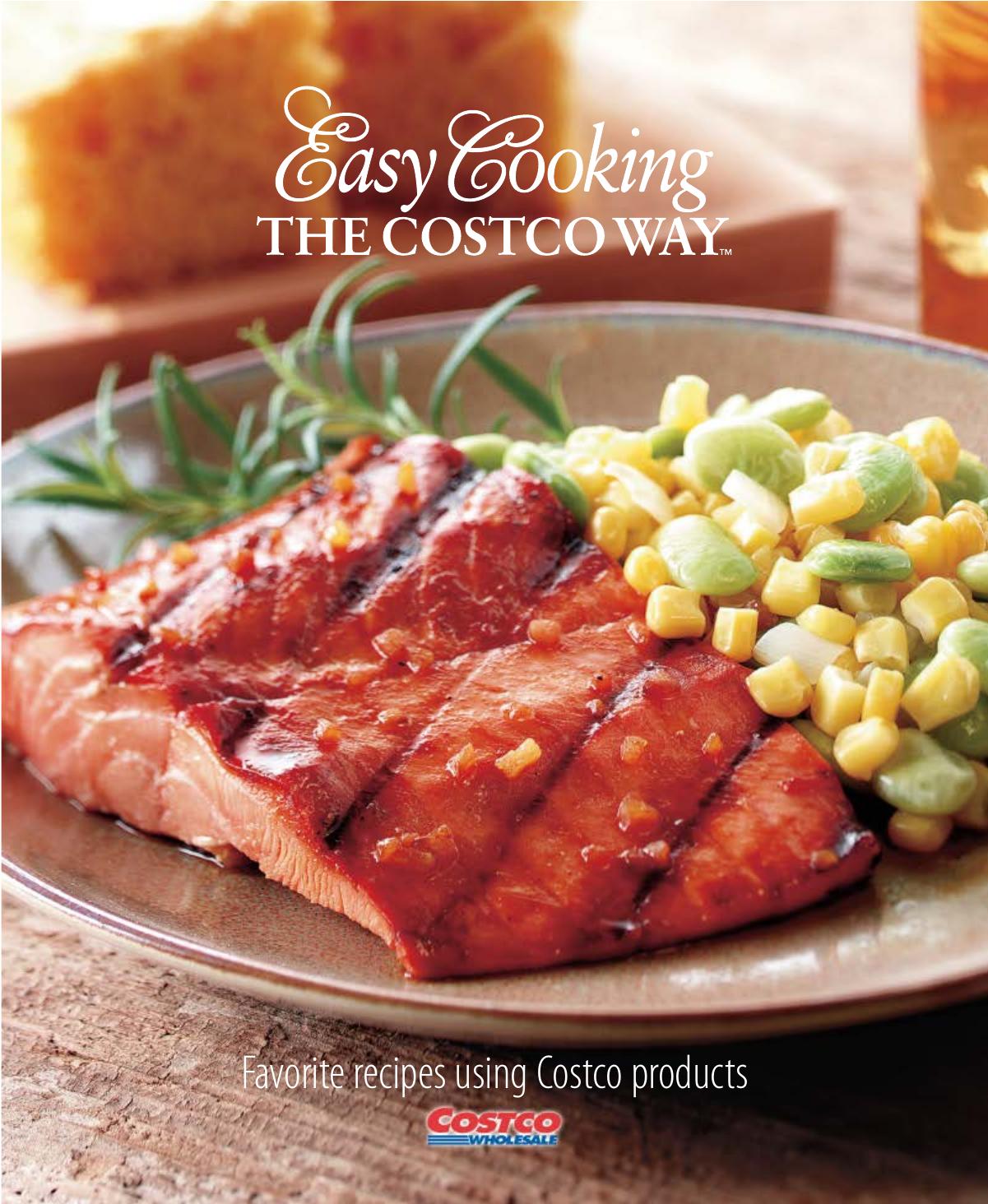 Easy Cooking The Costco Way: Favorite Recipes using Costco Products by Tim Talevich