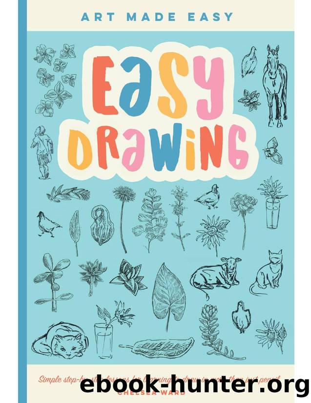 Easy Drawing by Chelsea Ward