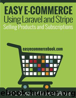 Easy E-Commerce Using Laravel and Stripe by W. Jason Gilmore & Eric L. Barnes